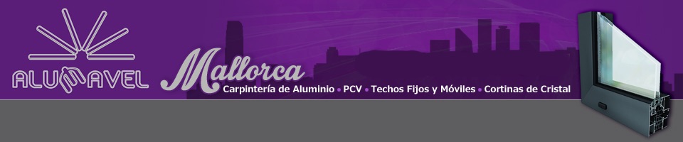 Cerramientos Mallorca 【 】 PRESUPUESTO GRATIS
